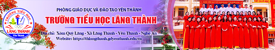 Trường Tiểu Học Lăng Thành - Yên Thành - Nghệ An